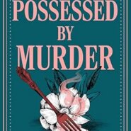 Spotlight & Giveaway: Possessed by Murder by JP Bird