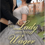 Spotlight & Giveaway: The Lady and the Wager by Kate Moore