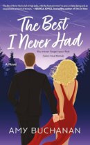 Spotlight & Giveaway: The Best I Never Had by Amy Buchanan