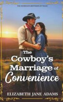Spotlight & Giveaway: The Cowboy’s Marriage of Convenience by Elizabeth Jane Adams