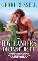 Spotlight & Giveaway: The Highlander’s Defiant Bride by Gerri Russell