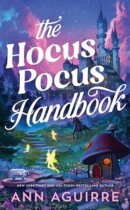 Spotlight & Giveaway: The Hocus Pocus Handbook by Ann Aguirre