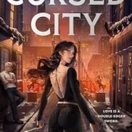 Spotlight & Giveaway: Cursed City by Kate Golden