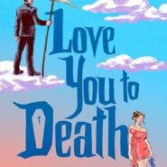Spotlight & Giveaway: Love You to Death by Jenna Levine