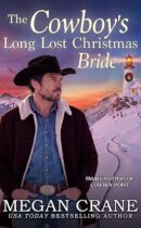 Spotlight & Giveaway: The Cowboy’s Long Lost Christmas Bride by Megan Crane