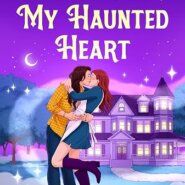 Spotlight & Giveaway: With All My Haunted Heart by Isabel Sterling