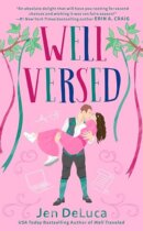 Spotlight & Giveaway: Well Versed by Jen DeLuca