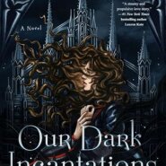 Spotlight & Giveaway: Our Dark Incantations by Wanda Hellmund